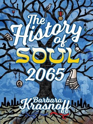 cover image of The History of Soul 2065